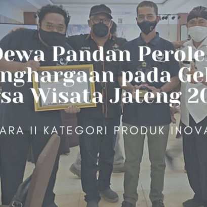 Dewa Pandan Peroleh Penghargaan pada Gelar Desa Wisata Jateng 2021