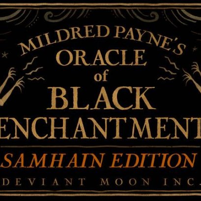 SAMHAIN EDITION : ORACLE OF BLACK ENCHANTMENT