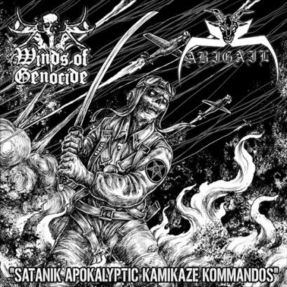 ABIGAIL/WINDS OF GENOCIDE'Satanik Apokalyptic Kamikaze Kommandos' Split CD.