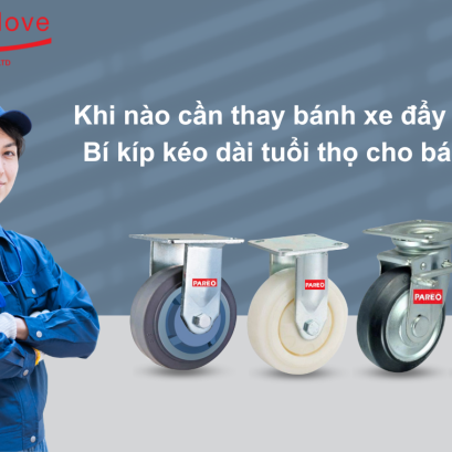 Khi nào Cần Thay Bánh Xe Đẩy Hàng? Bí Kíp Kéo Dài Tuổi Thọ Cho Bánh Xe