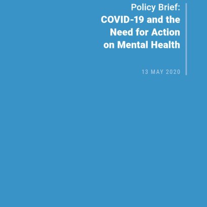 ข้อเสนอเชิงนโยบาย โควิด-19 และความจำเป็นใน การดำเนินงานสุขภาพจิต Policy Brief: COVID-19 and the Need for Action on Mental Health
