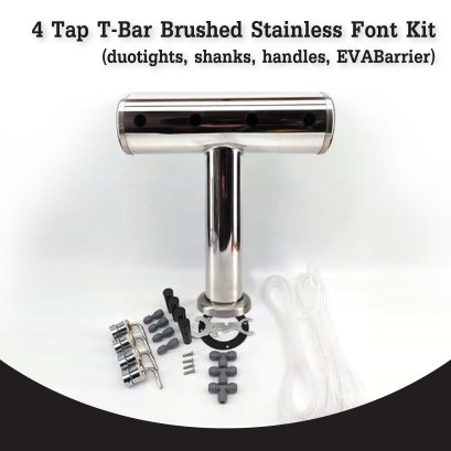 4 Tap T-Bar Brushed Stainless Font Kit (duotights, shanks, handles, EVABarrier)