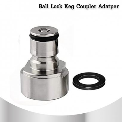 Ball Lock Keg Coupler Adatper (1 ชิ้น)
