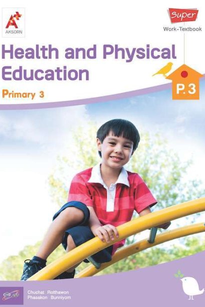 Super Health and Physical Education Work-Textbook Primary 3/อจท.