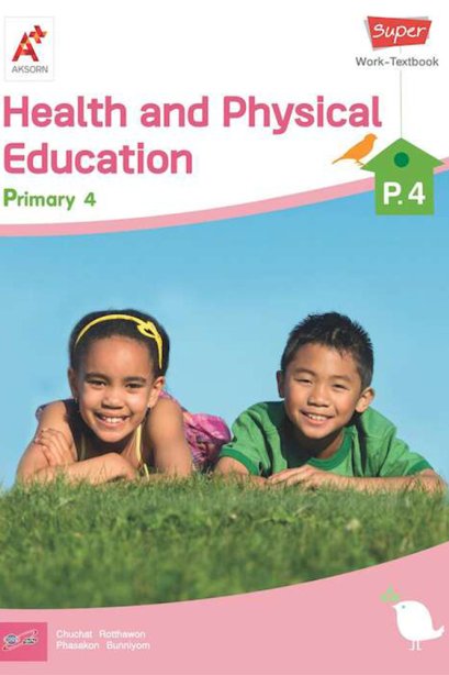 Health and Physical Education work-textbook Primary P.4/อจท.