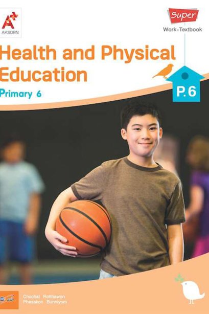 Health and Physical Education work-textbook Primary P.6/อจท.
