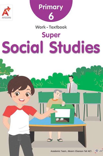 Super Social Studies Work-Textbook Primary 6/อจท.