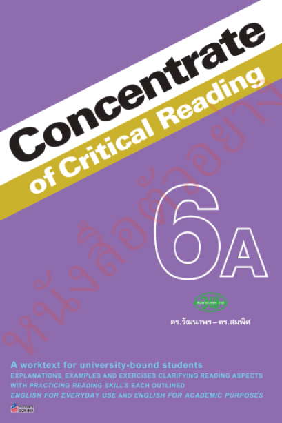 Concentrate of Critical Reading 6A /วพ.