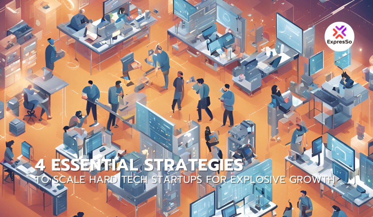4 Key Strategies for Explosive Growth in Hard Tech