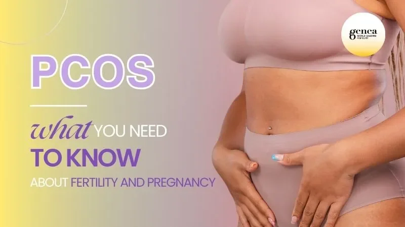 PCOS: What You Need to Know About Fertility and Pregnancy