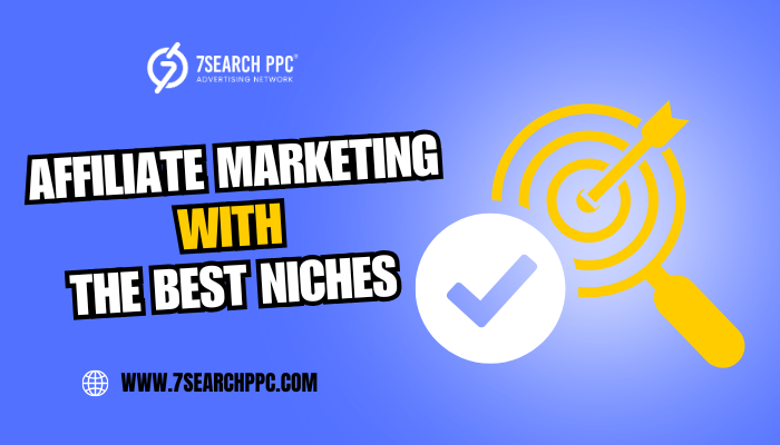 Big Commissions for Affiliate Marketing with the Best Niches in 2025