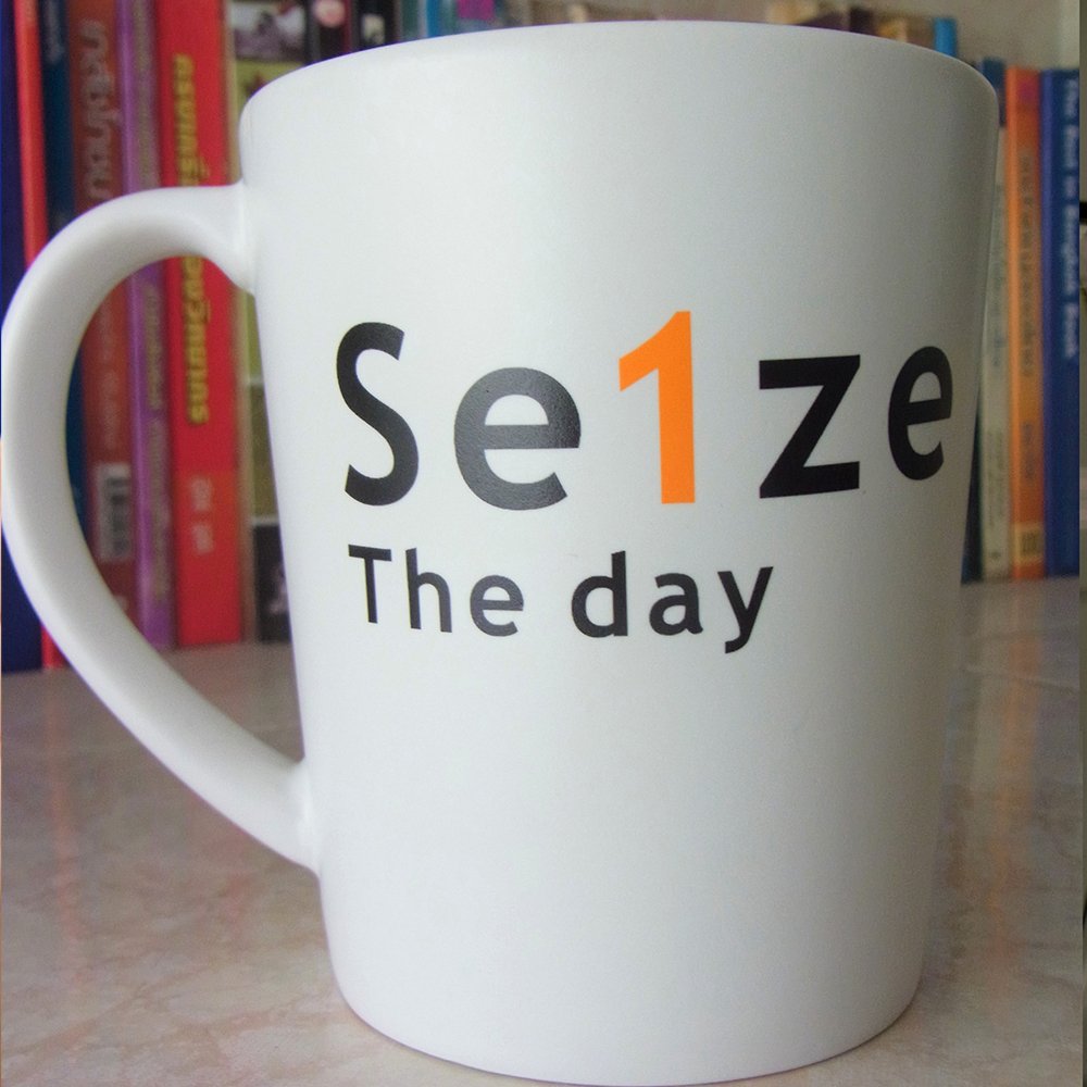 Seize the day