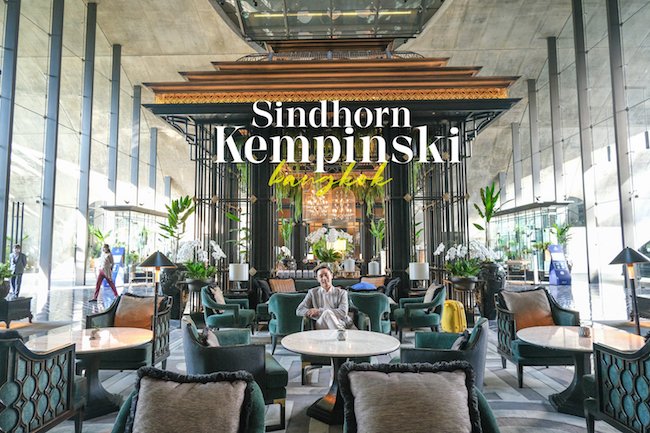 Review : Sindhorn Kempinski โอเอซิสใจกลางกรุงเทพต้องห้ามพลาด