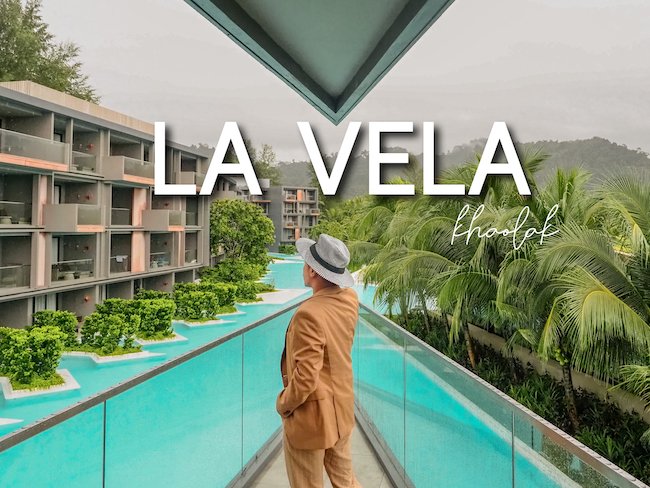 LA VELA : ที่สุดแห่งการพักผ่อนริมทะเลเขาหลัก