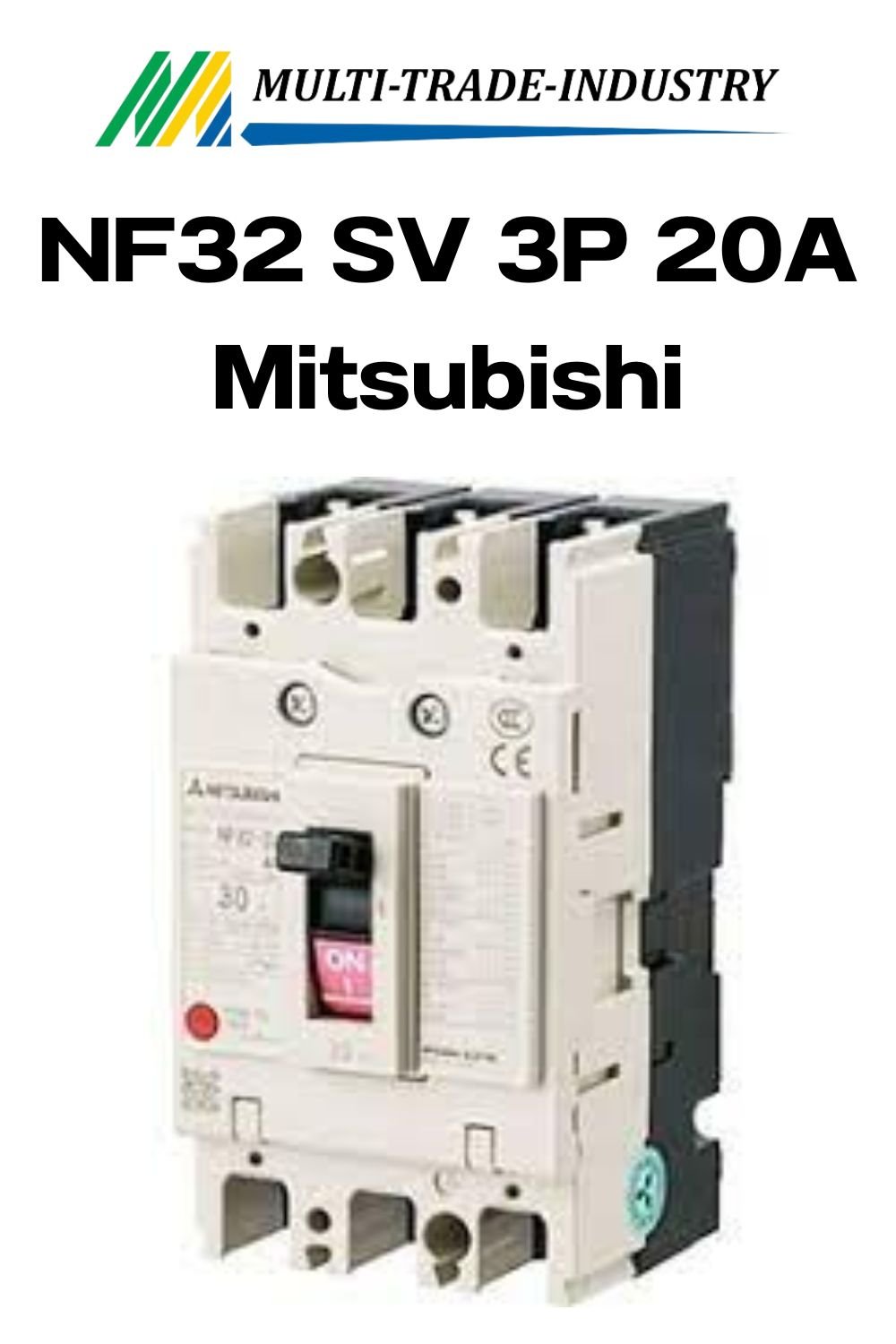 NF32 SV 3P 20A Mitsubishi