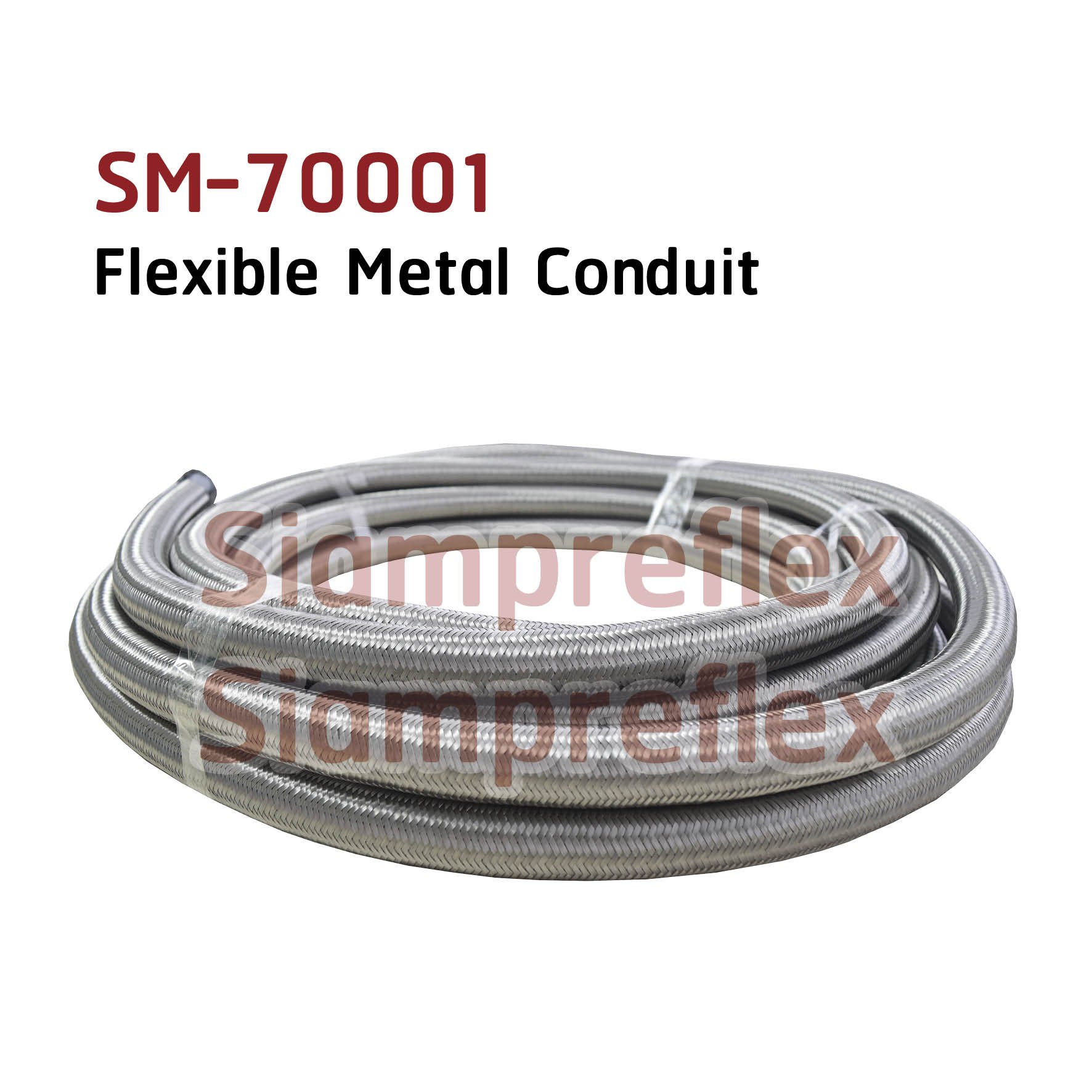 Sm-70001, ท่อร้อยสายไฟชนิดเหล็กถักหุ้ม - Siampreflex