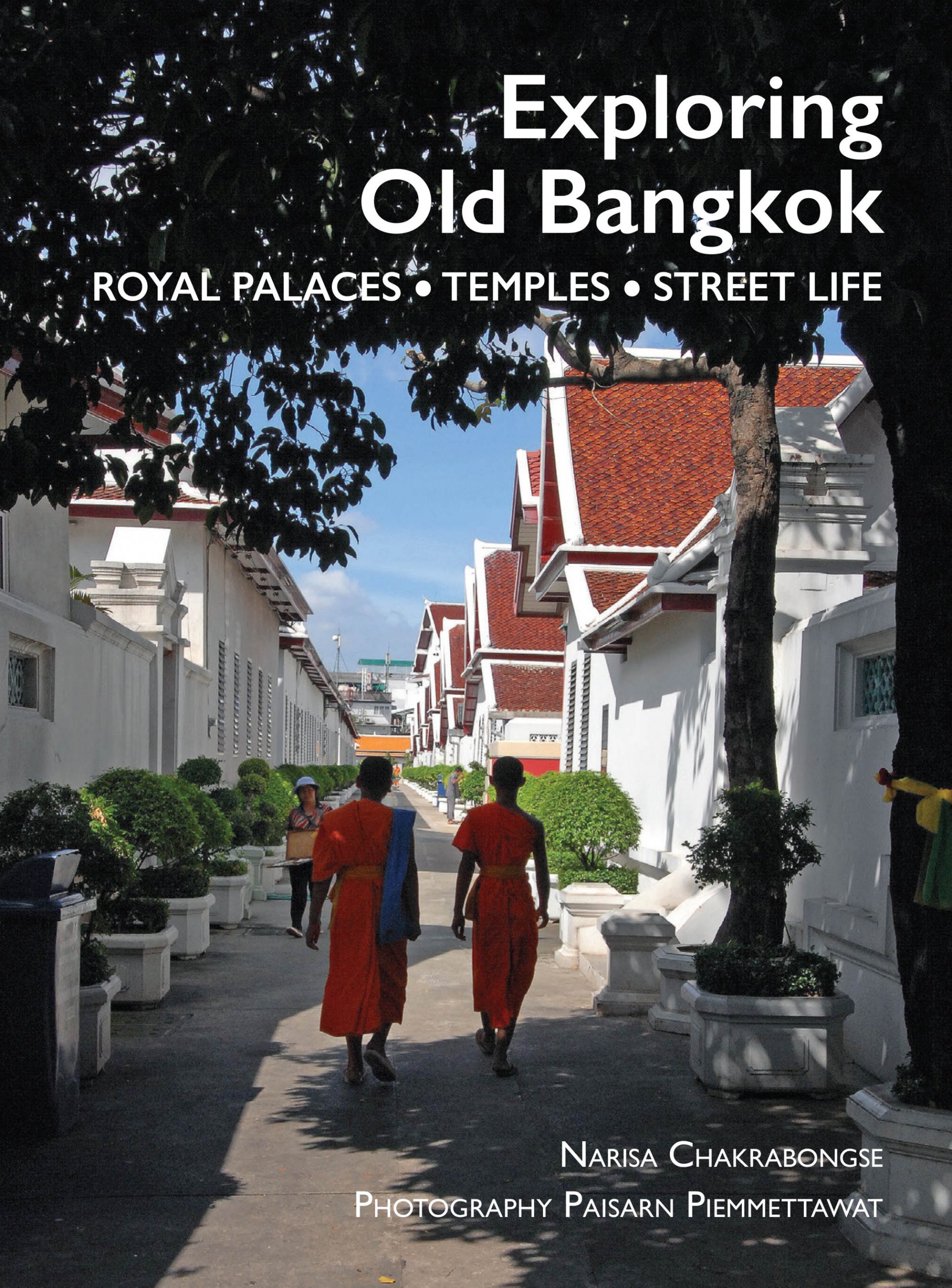 (Eng) Exploring old Bangkok / Narisa Chakrabongse / River Books