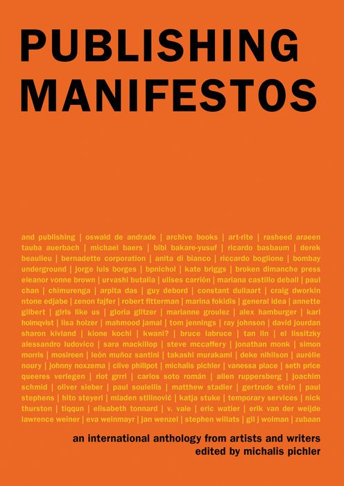 Pre-order (Eng) Publishing Manifestos: An International Anthology from Artists and Writers / Michalis Pichler