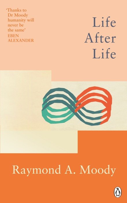 Life After Life Raymond Moody Book Review