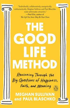 Pre-order (Eng) The Good Life Method : Reasoning Through the Big Questions of Happiness, Faith, and Meaning