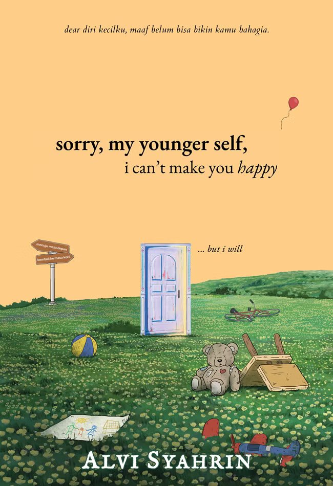 SORRY, MY YOUNGER SELF, I CANT MAKE YOU HAPPY... BUT I WILL