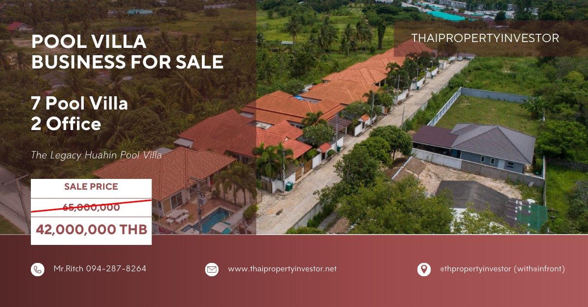 Great Return on Investment!! 7 Pool Vilas & 2 Small Villas for SALE at The Legacy Huahin Pool Villa! Plus 22K+ Facebook Page Following, Located just 10 mins from Hua Hin Beach!!