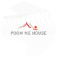 Poom me House