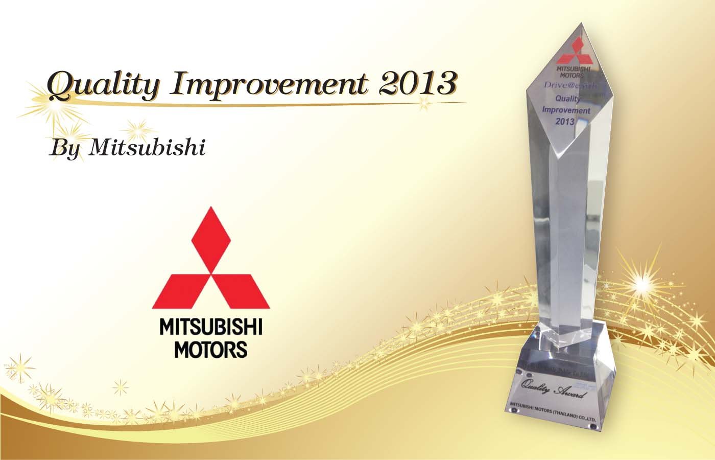 Quality Improvement 2013 : Mitsubishi Motors       