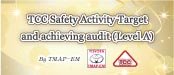 The achievement of 2014 TCC Safety Activity Target