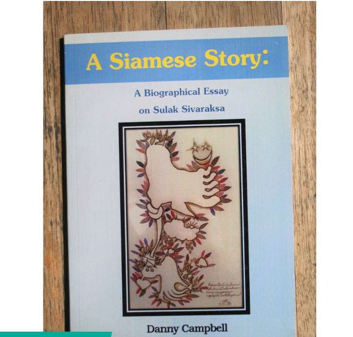 หนังสือ A Siamese Story : A Biographical Essay on Sulak Sivaraksa