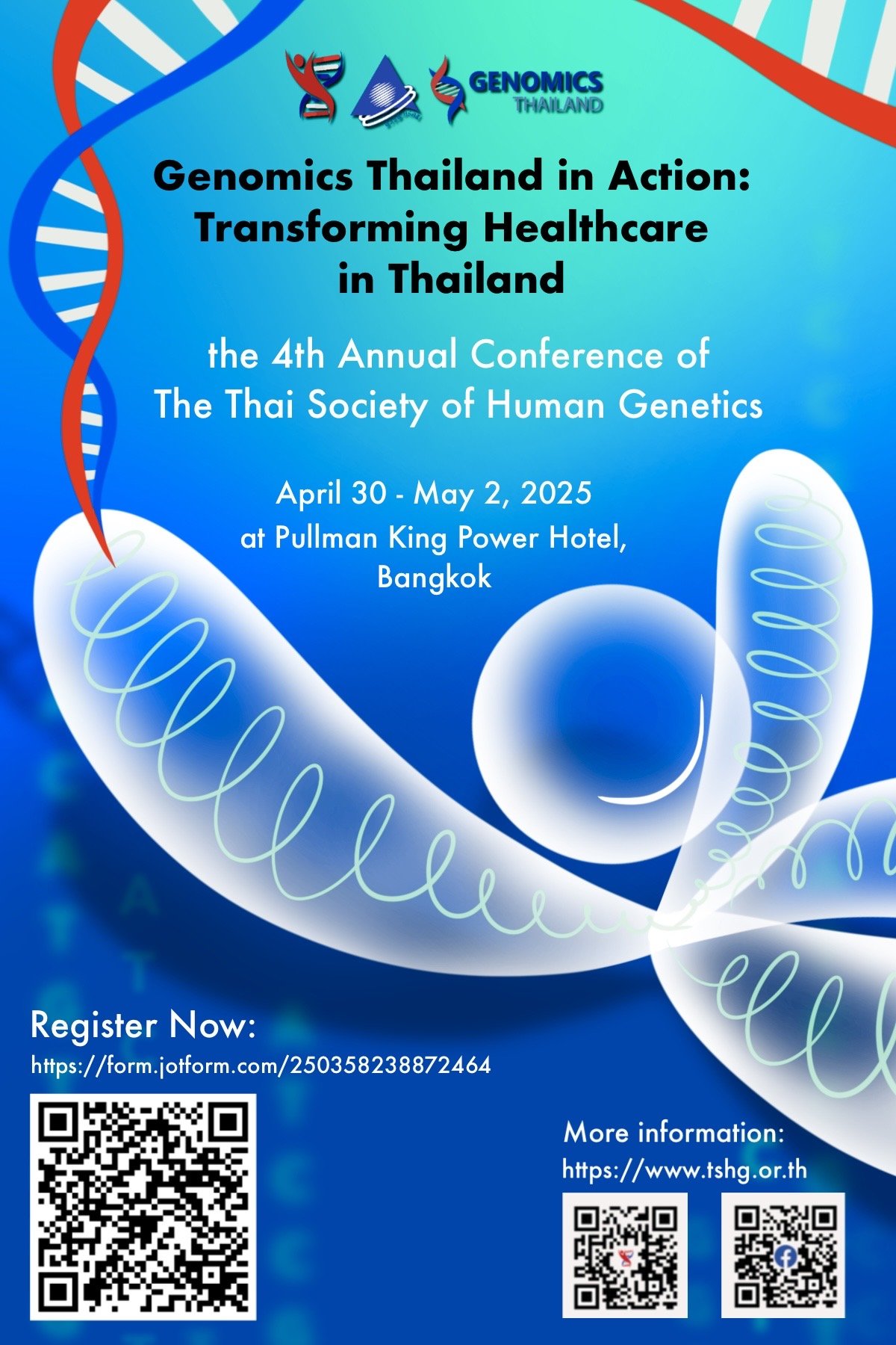 ประชาสัมพันธ์เชิญชวนเข้าร่วมประชุมวิชาการนานาชาติประจำปีของสมาคมมนุษยพันธุศาสตร์ ครั้งที่ 4 หัวข้อ Genomics Thailand in Action: Transforming Healthcare in Thailand 