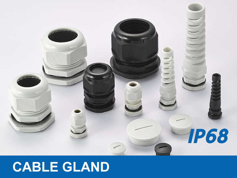 Cable Gland IP68-Nana Corporation