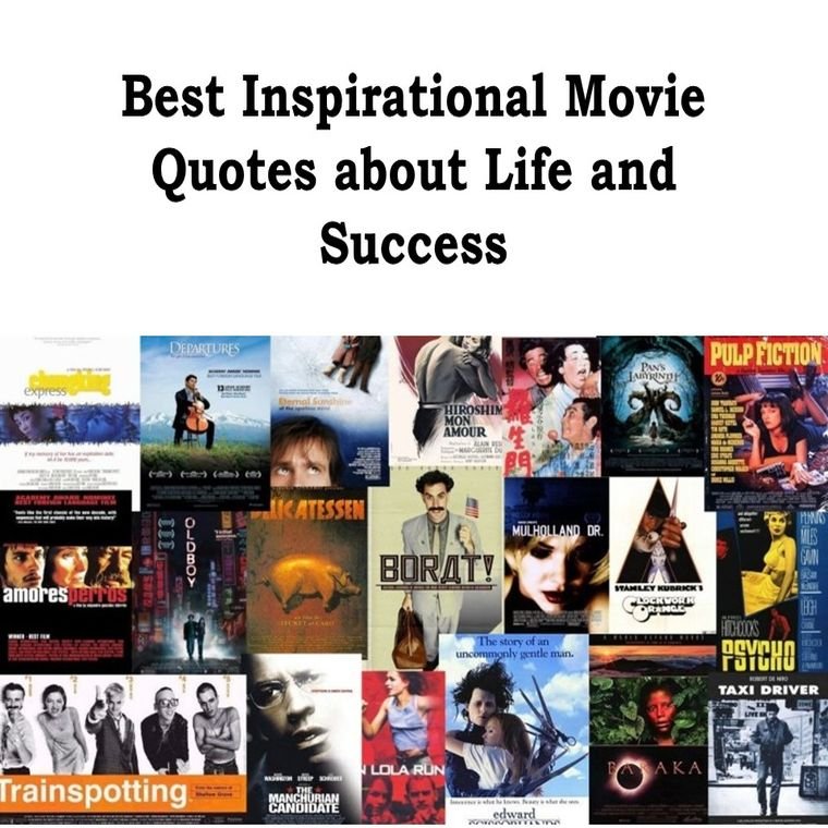 Best Inspirational Movie Quotes about Life and Success speakuplanguage