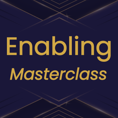 Enabling Master Class