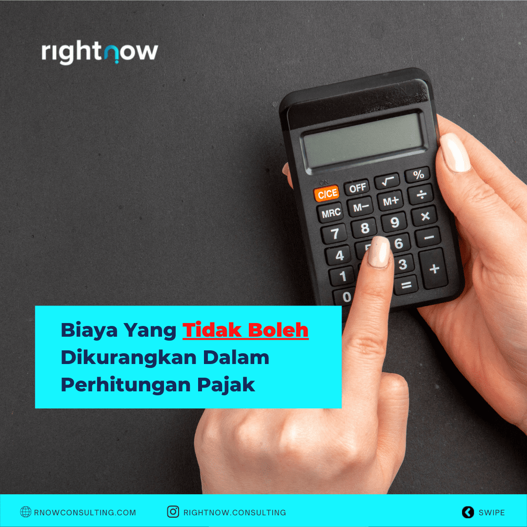 Biaya yang TIDAK BOLEH Dikurangkan dalam Perhitungan Pajak Penghasilan Biaya yang TIDAK BOLEH Dikurangkan dalam Perhitungan Pajak Penghasilan