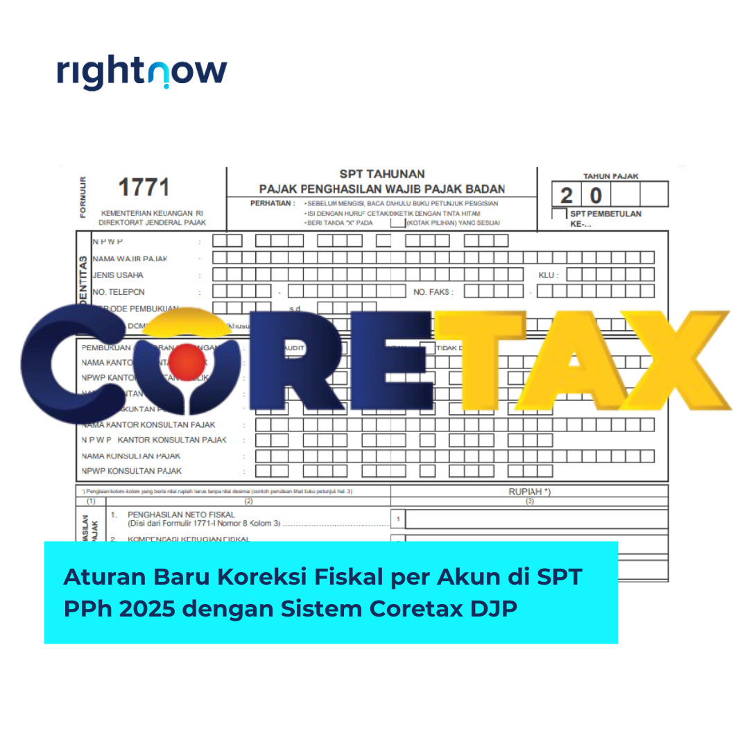 Aturan Baru Koreksi Fiskal per Akun di SPT PPh 2025 dengan Sistem Coretax DJP
