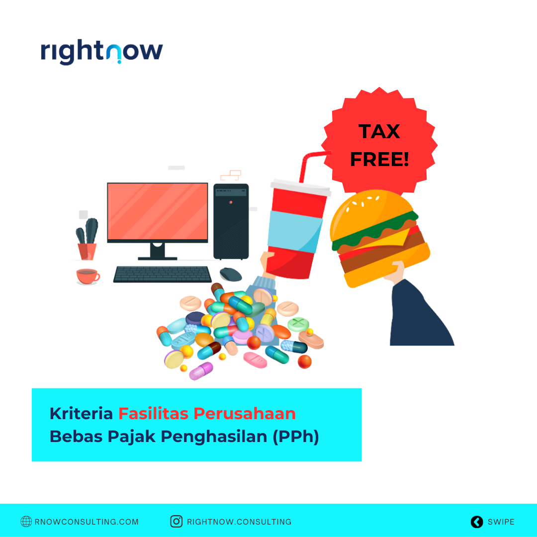 Kriteria Fasilitas Perusahaan Bebas Pajak Penghasilan (PPh) Kriteria Fasilitas Perusahaan Bebas Pajak Penghasilan (PPh)