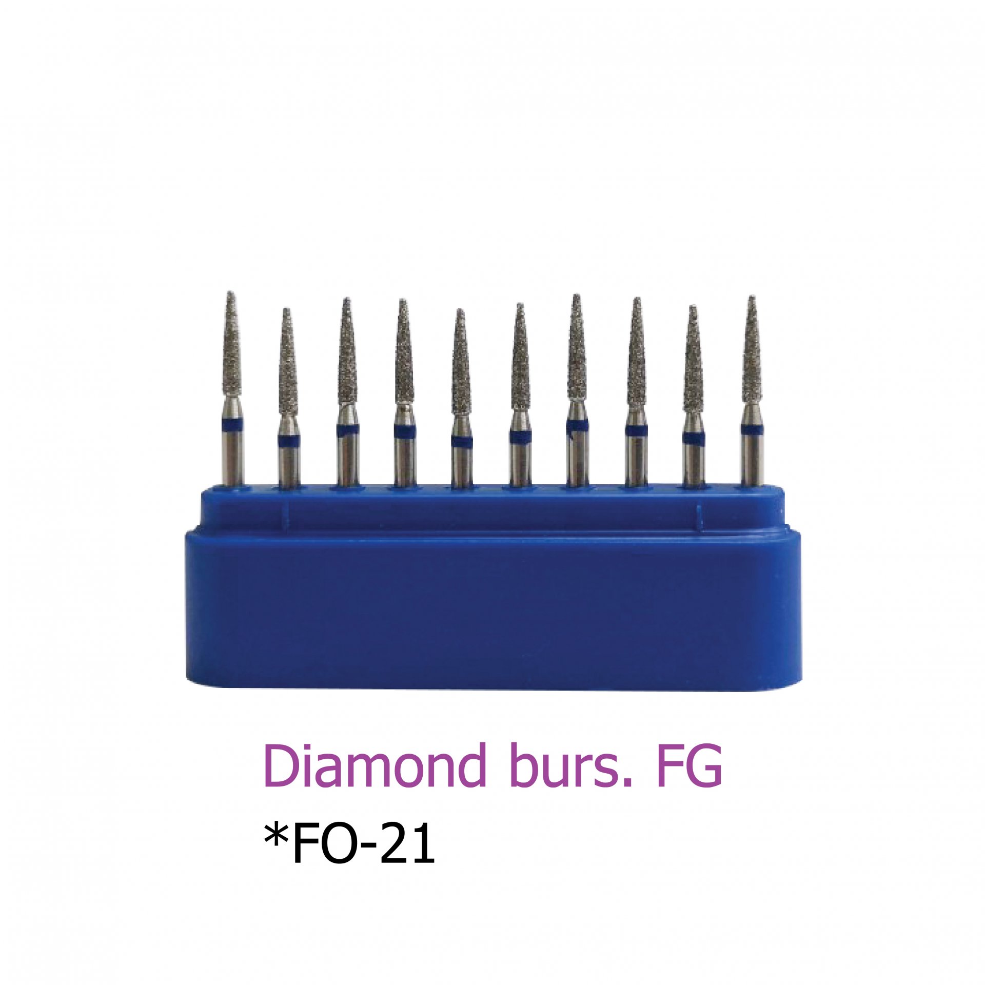 Diamond burs. FG *FO-21