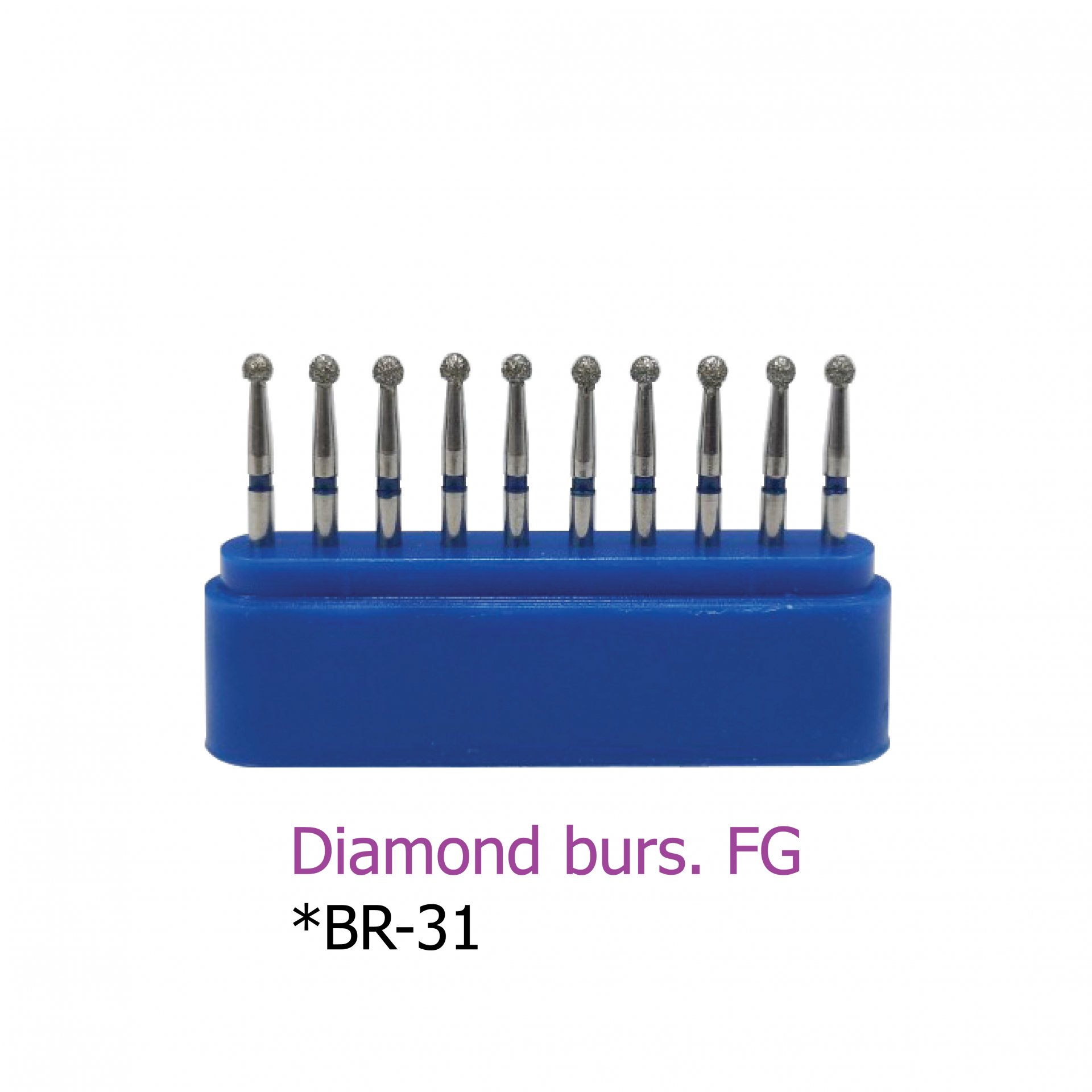 Diamond burs. FG *BR-31