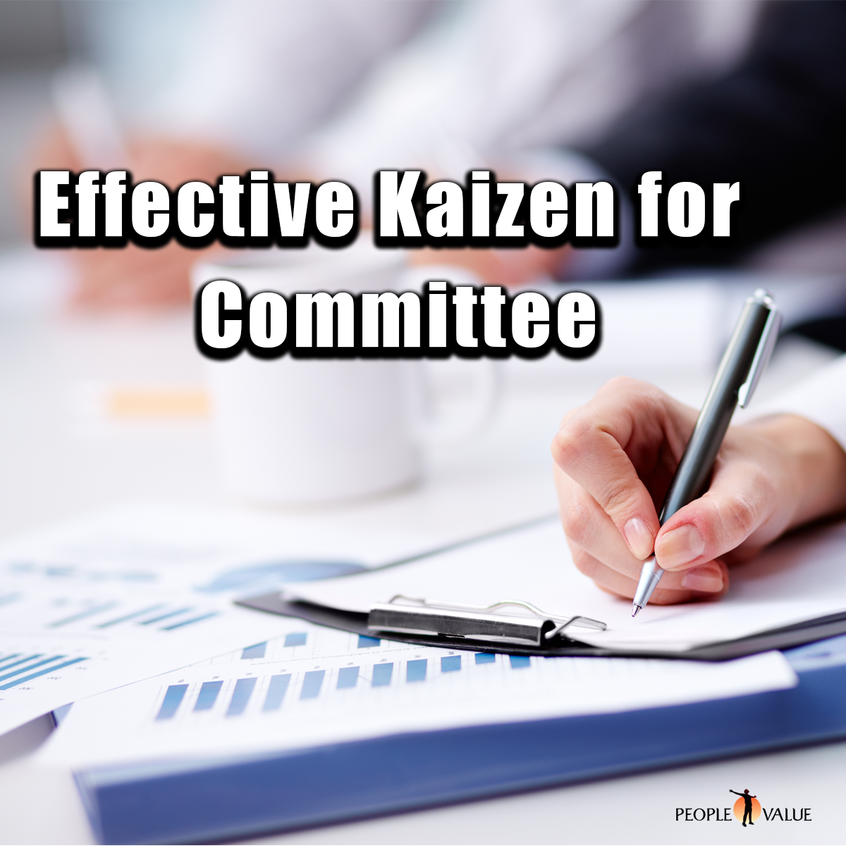 Effective Kaizen for Committee