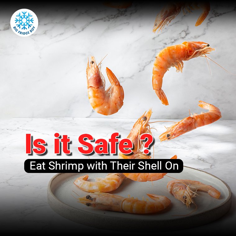 Is it Safe to Eat Shrimp with Their Shell On? - bigfridgeboy