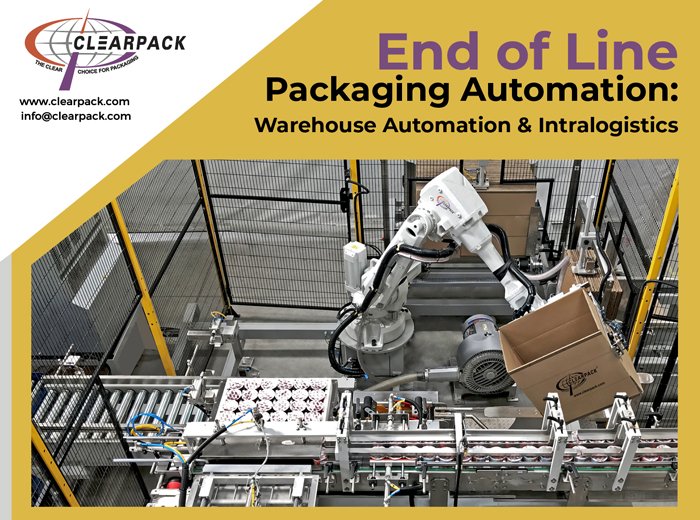 End of Line Packaging Automation: Warehouse Automation & Intralogistics 