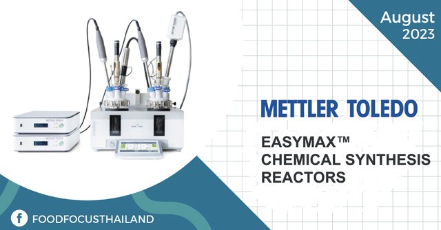 EASYMAX™ CHEMICAL SYNTHESIS  REACTORS