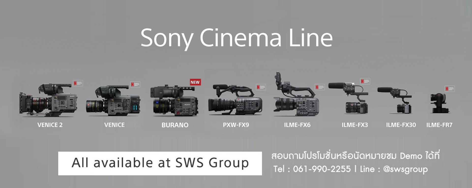 Sony Cinema Line - Venice2 | Venice | FX9 | FX6 | FX3 | FX30 | FR7 พร้อมกันที่เดียวที่ SWS Group! Sony Cinema Line - Venice2 | Venice | FX9 | FX6 | FX3 | FX30 | FR7 พร้อมกันที่เดียวที่ SWS Group!