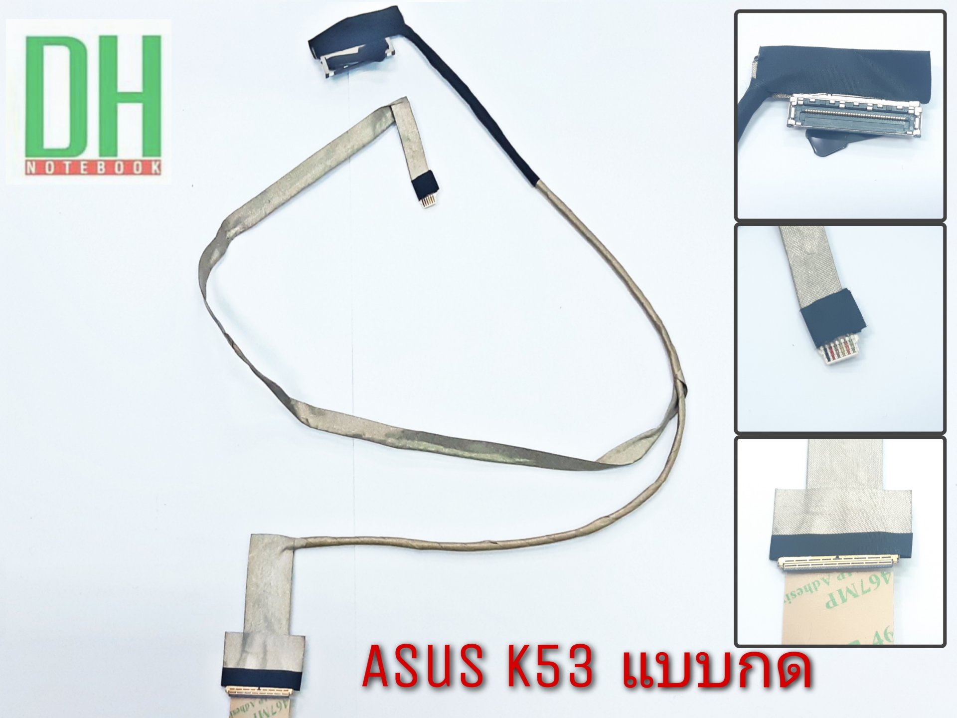Asus K53 แบบกด Video Cable