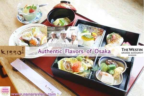 Authentic Flavors of Osaka at Kisso The Westin Grande Sukhumvit 