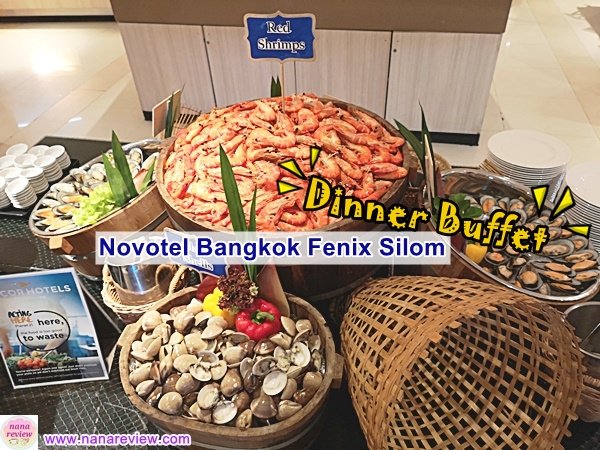 Dinner Buffet Novotel Bangkok Fenix Silom