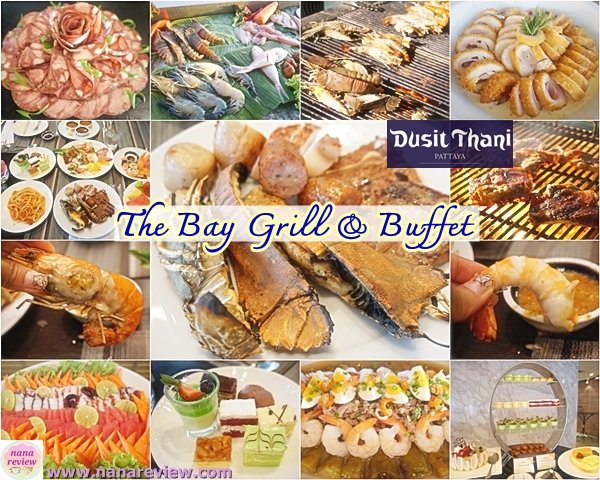 The Bay Grill&Buffet Dusit Thani Pattaya
