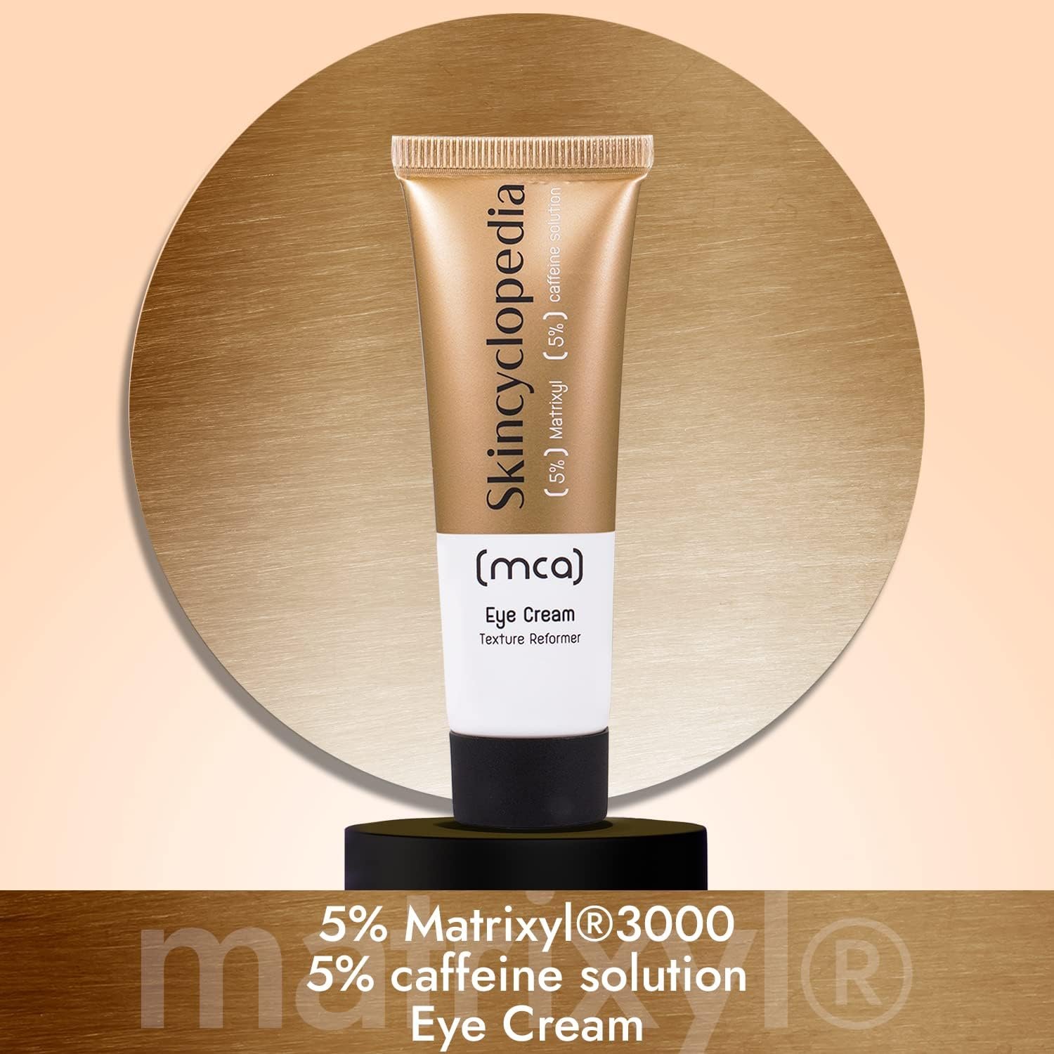 Skincyclopedia Smoothing and Depuffing Eye Contour Cream with 5% Matrixyl® 3000 and 5% Caffeine, 30ml ครีมบำรุงรอบดวงตาลดเลือนริ้วรอย และลดอาการบวมคล้ำ Skincyclopedia Smoothing and Depuffing Eye Contour Cream with 5% Matrixyl® 3000 and 5% Caffeine, 30ml ครีมบำรุงรอบดวงตาลดเลือนริ้วรอย และลดอาการบวมคล้ำ