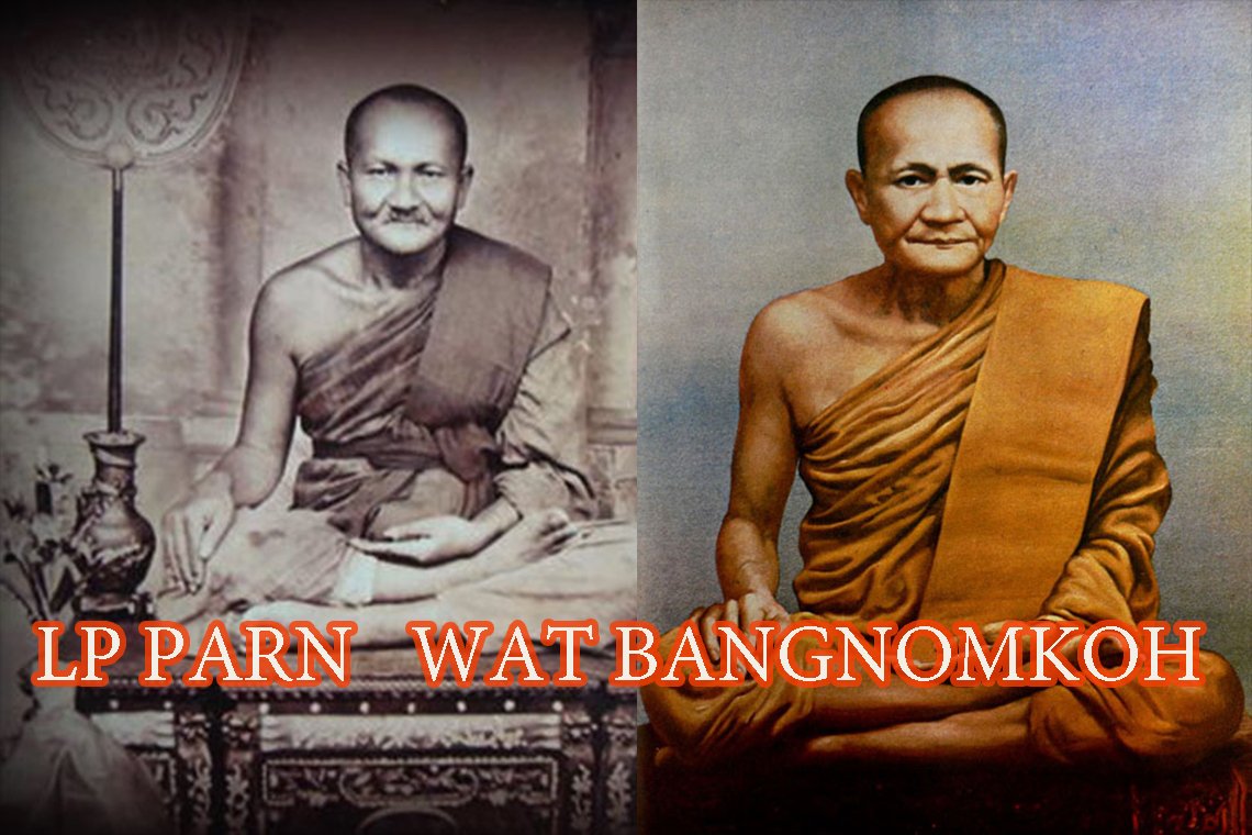 Luang Phor Parn, Wat BangNomKho